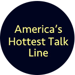 Americas Hottest Talk Line